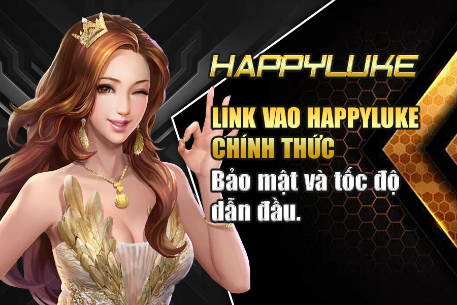 HappyLuke – Thiên Đường Casino Trực Tuyến Uy Tín Đỉnh Cao 2026 Happyluke đảm bảo giao dịch diễn ra an toàn